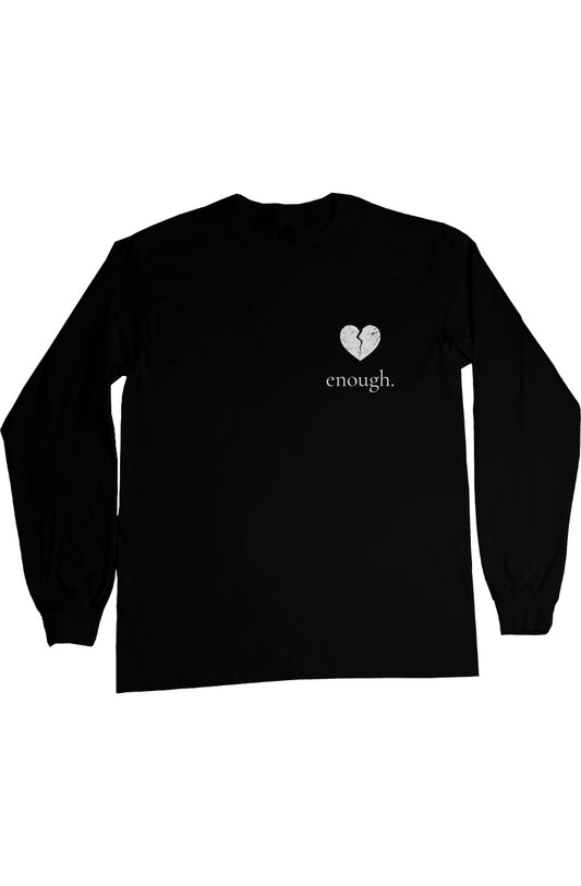 Enough Long Sleeve Tee (Black)